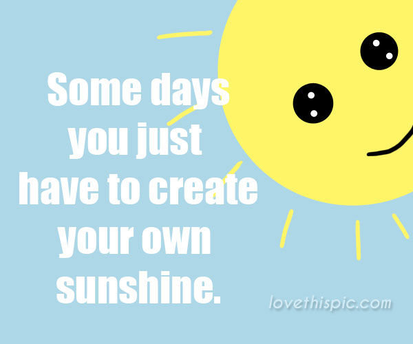 161711-Create-Your-Own-Sunshine-.jpg