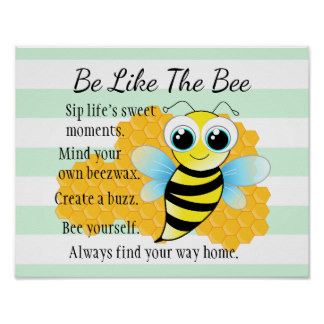 be_like_the_bee_quote_poster-rd04c1ab0ca894af29092eb8422cfd966_wvt_8byvr_324.jpg