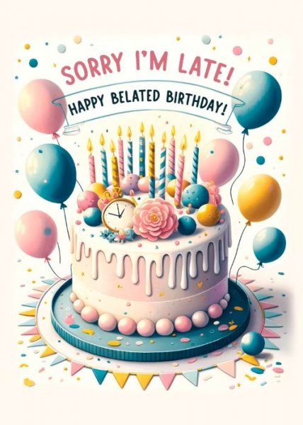 Happy Belated Birthday.jpg