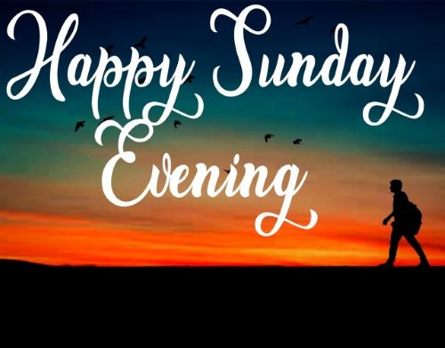 Happy Sunday Evening.jpg
