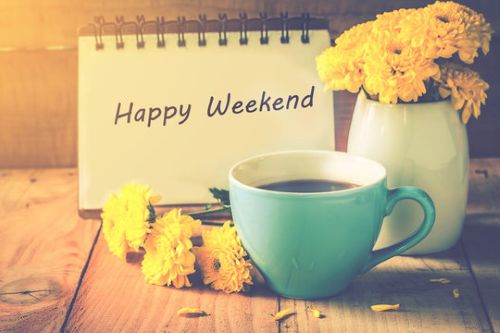 Happy Weekend.jpg