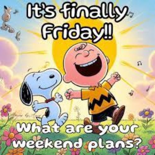 Its finally Friday.jpg